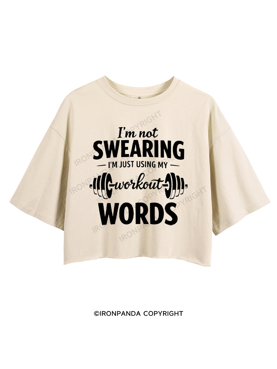 I'M NOT SWEARING I'M JUST USING MY WORKOUT WORDS CROP TOPS