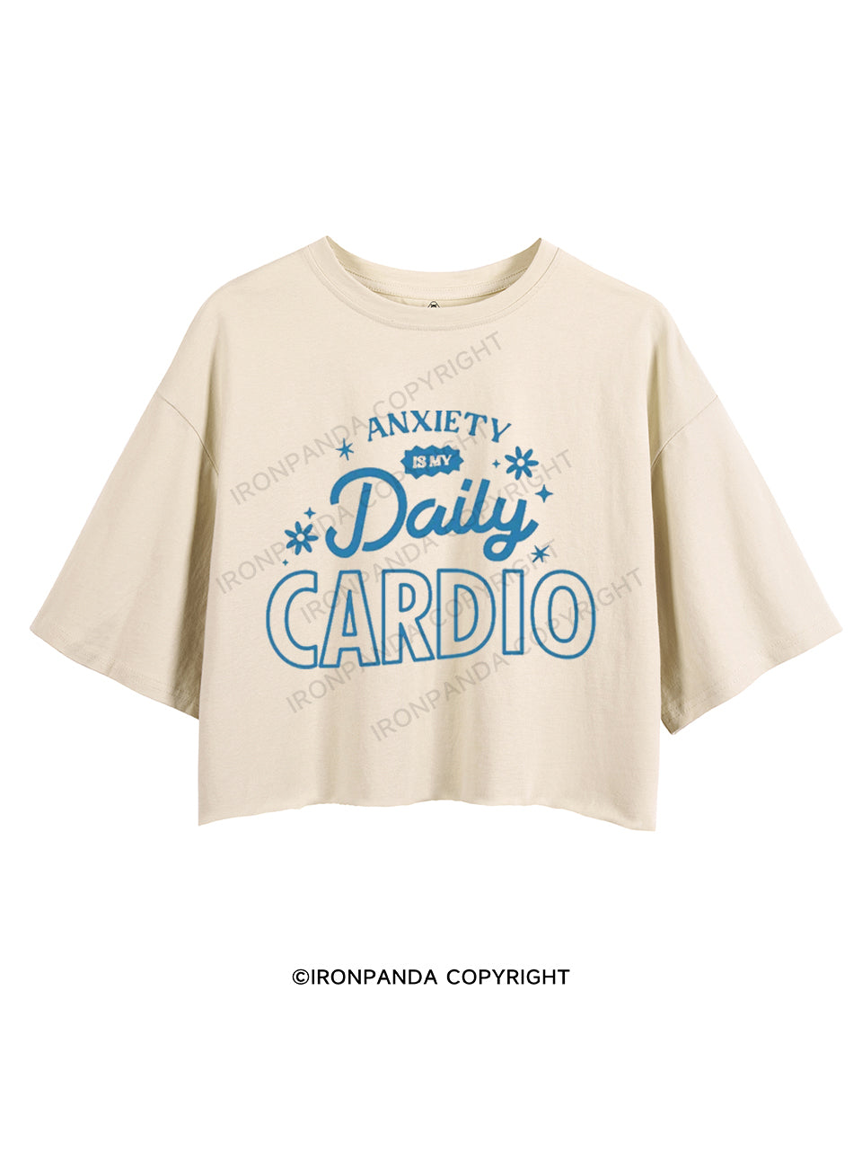 ANXIETY IS MY DAILY CARDIO CROP TOPS