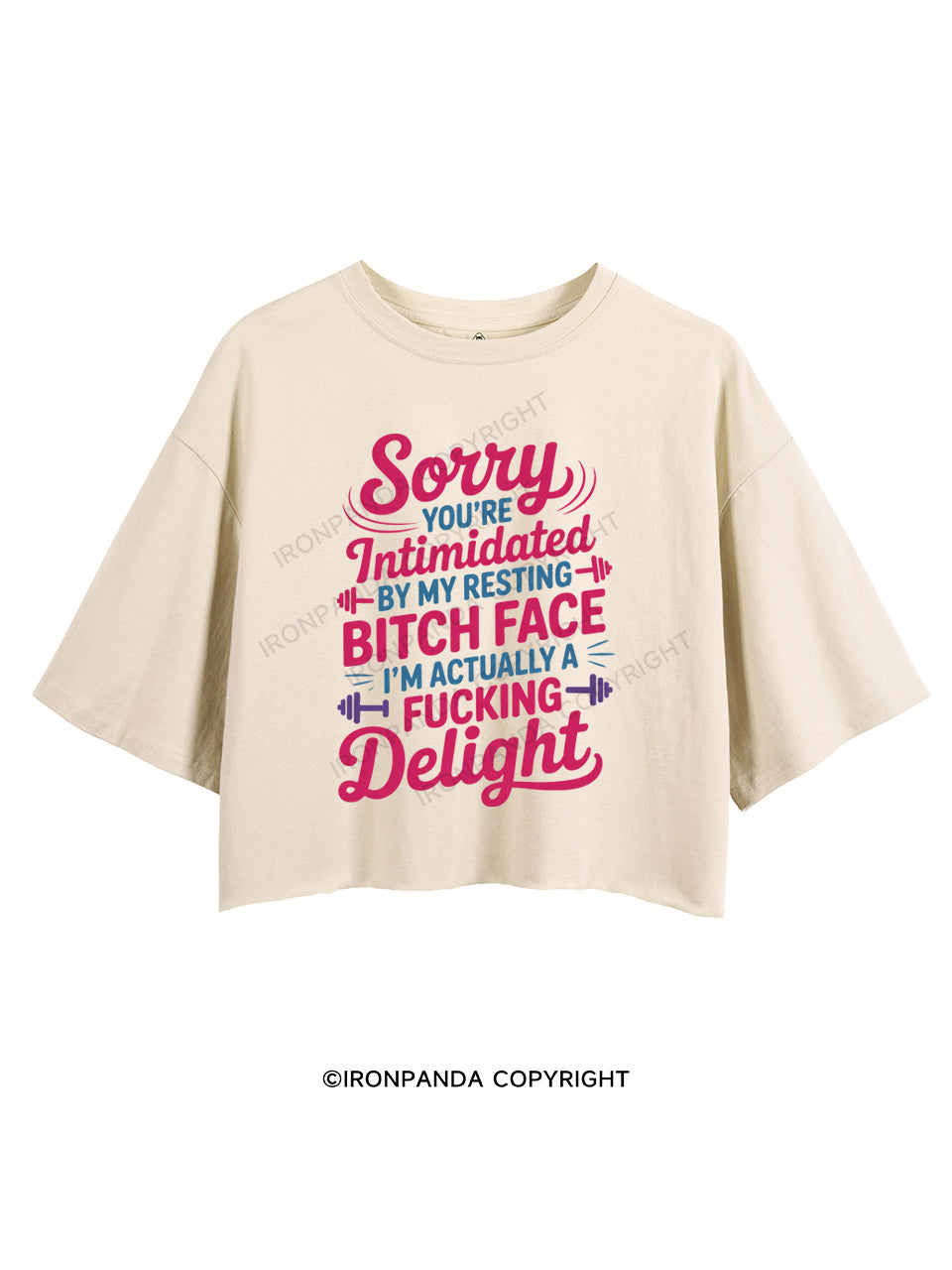 SORRY YOU'RE INTIMIDATED BY MY RESTING BITCH FACE CROP TOPS