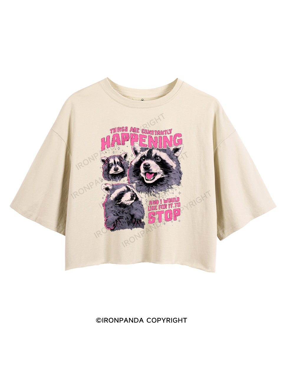 THINGS ARE CONSTANTLY HAPPENING AND I WOULD LIKE FOR IT TO STOP CROP TOPS