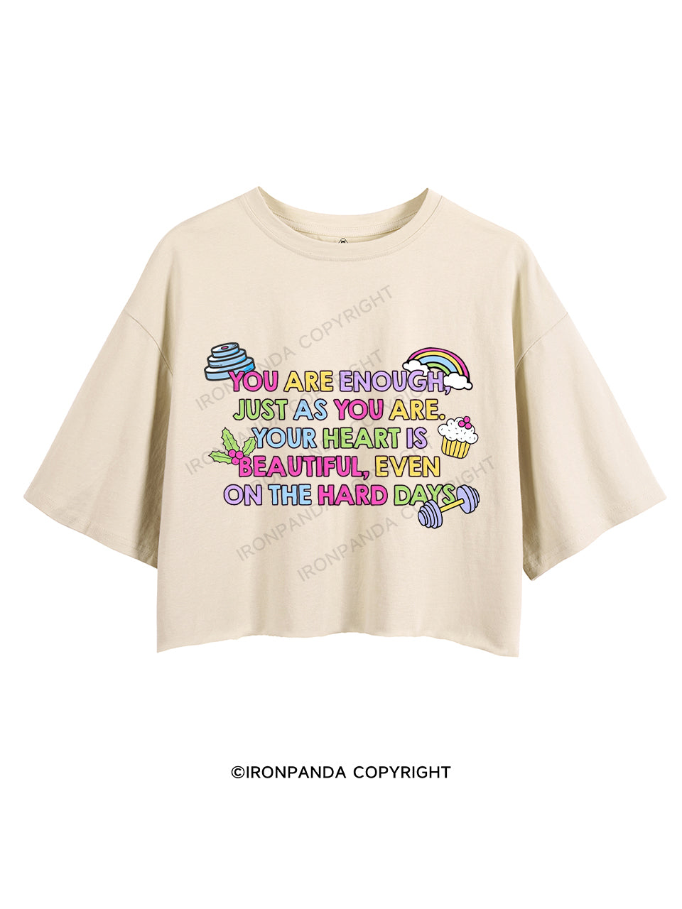 YOU ARE ENOUGH, JUST AS YOU ARE CROP TOPS