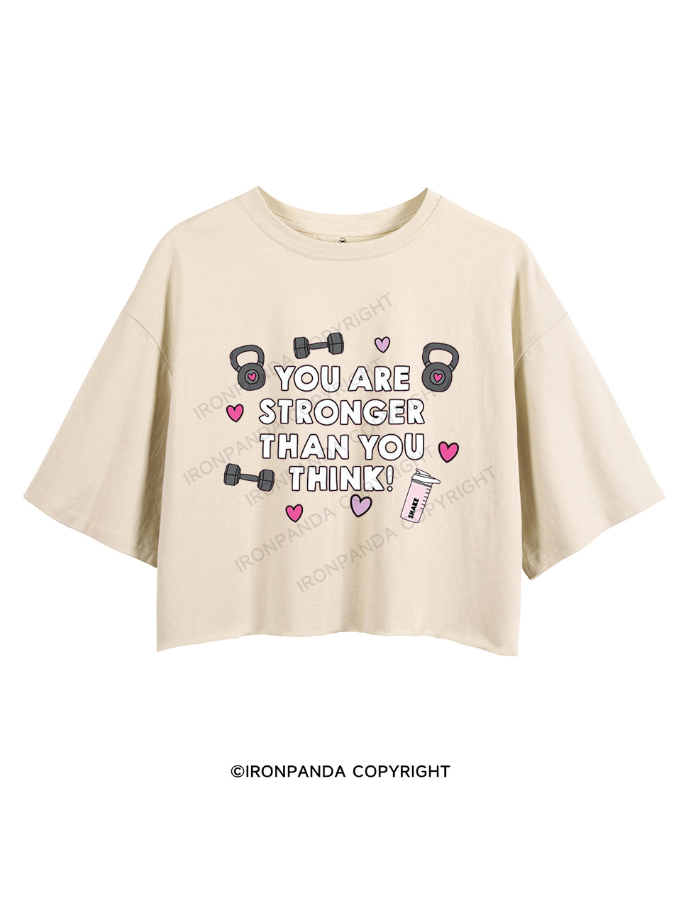YOU ARE STRONGER THAN YOU THINK CROP TOPS