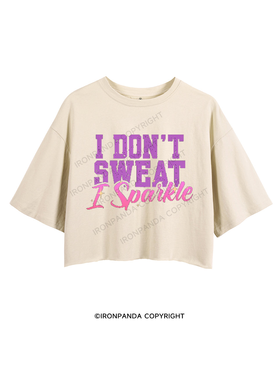 I DON'T SWEAT I SPARKLE CROP TOPS