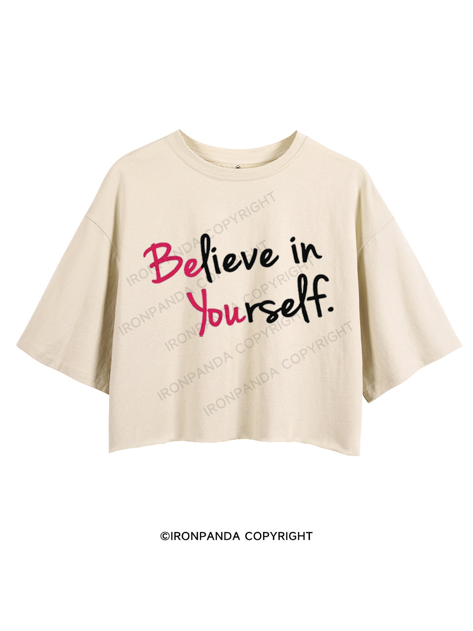 BELIEVE IN YOURSELF CROP TOPS