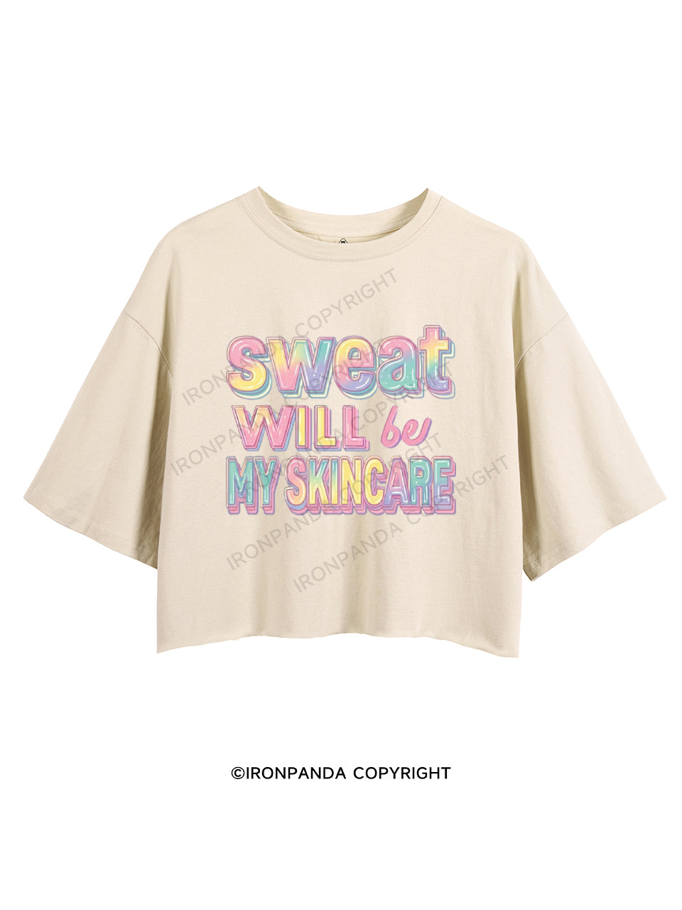 SWEAT WILL BE MY SKINCARE CROP TOPS