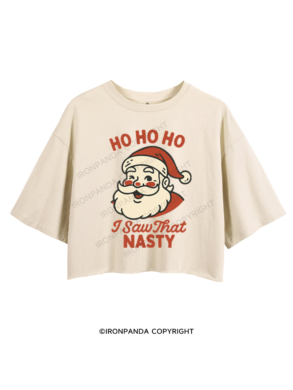 HO HO HO I SAW THAT NASTY CROP TOPS