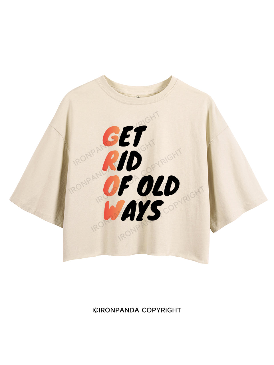 GET RID OF OLD WAYS CROP TOPS