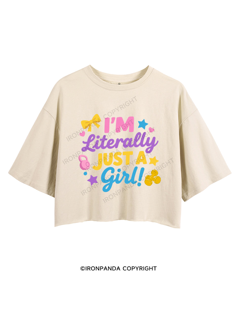 I'M LITERALLY JUST A GIRL! CROP TOPS