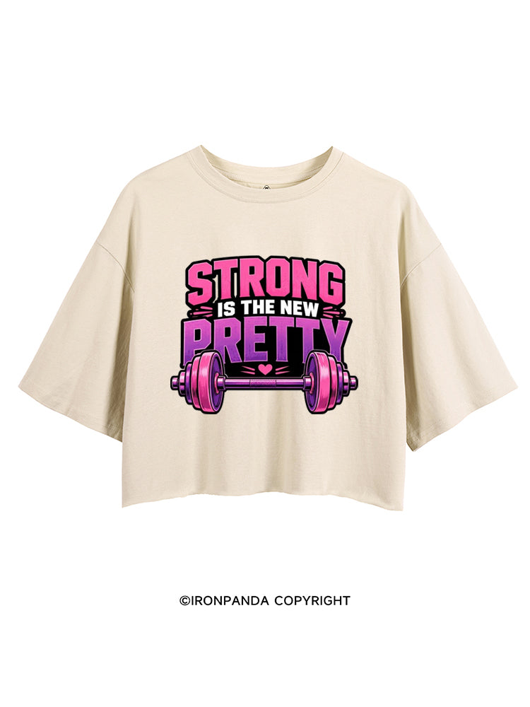 STRONG IS THE NEW PRETTY FITNESS CROP TOPS