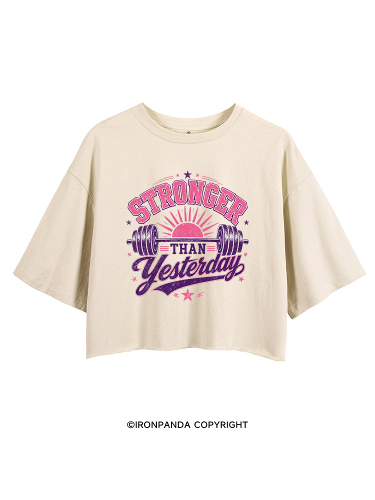 STRONGER THAN YESTERDAY SUNSHINE CROP TOPS