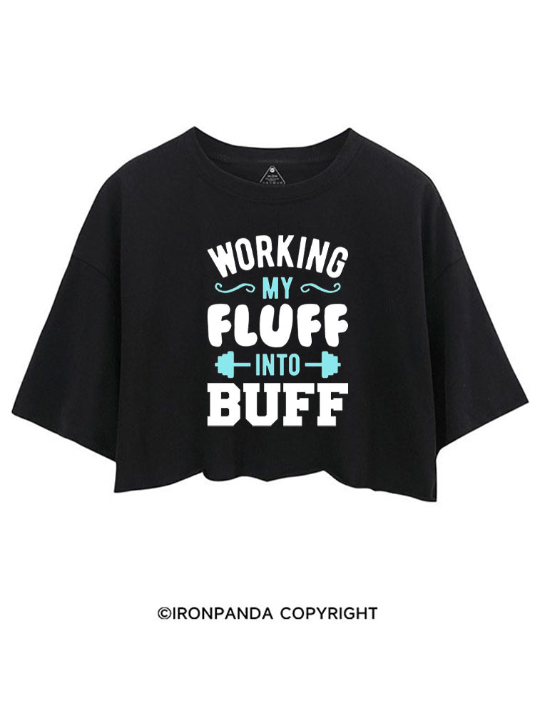 WORKING MY FLUFF INTO BUFF CROP TOPS
