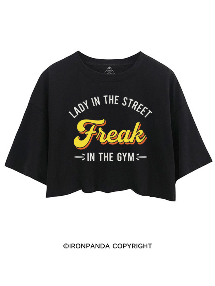 LADY IN THE STREET FREAK IN THE GYM CROP TOPS