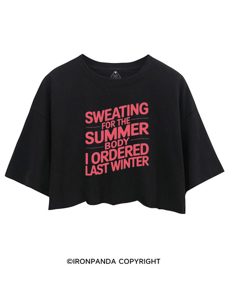 SWEATING FOR THE SUMMER BODY I ORDERED LAST SUMMER CROP TOPS