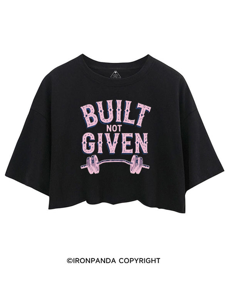 BUILT NOT GIVEN WORKOUT CROP TOPS