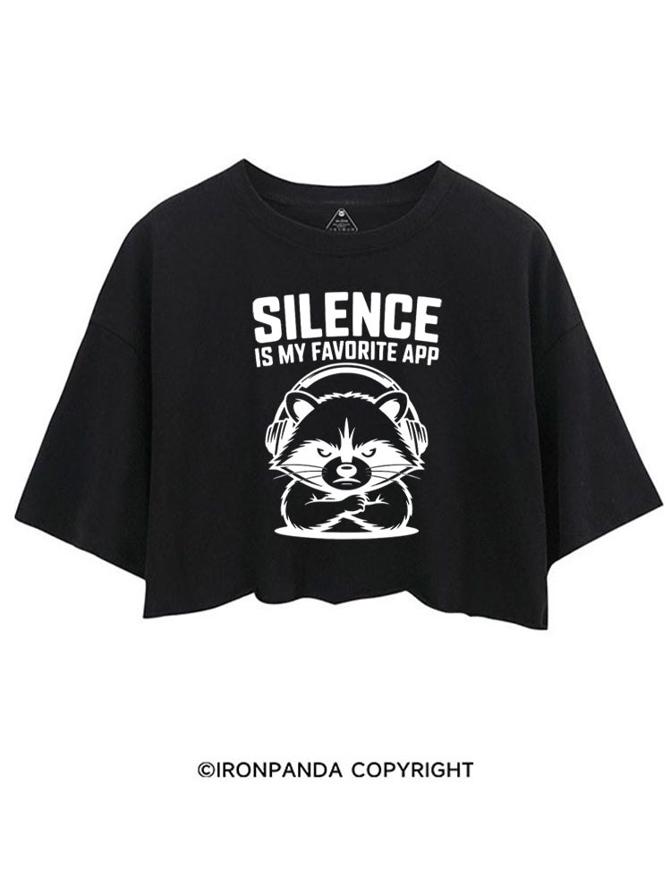 SILENCE IS MY FAVORITE APP CROP TOPS