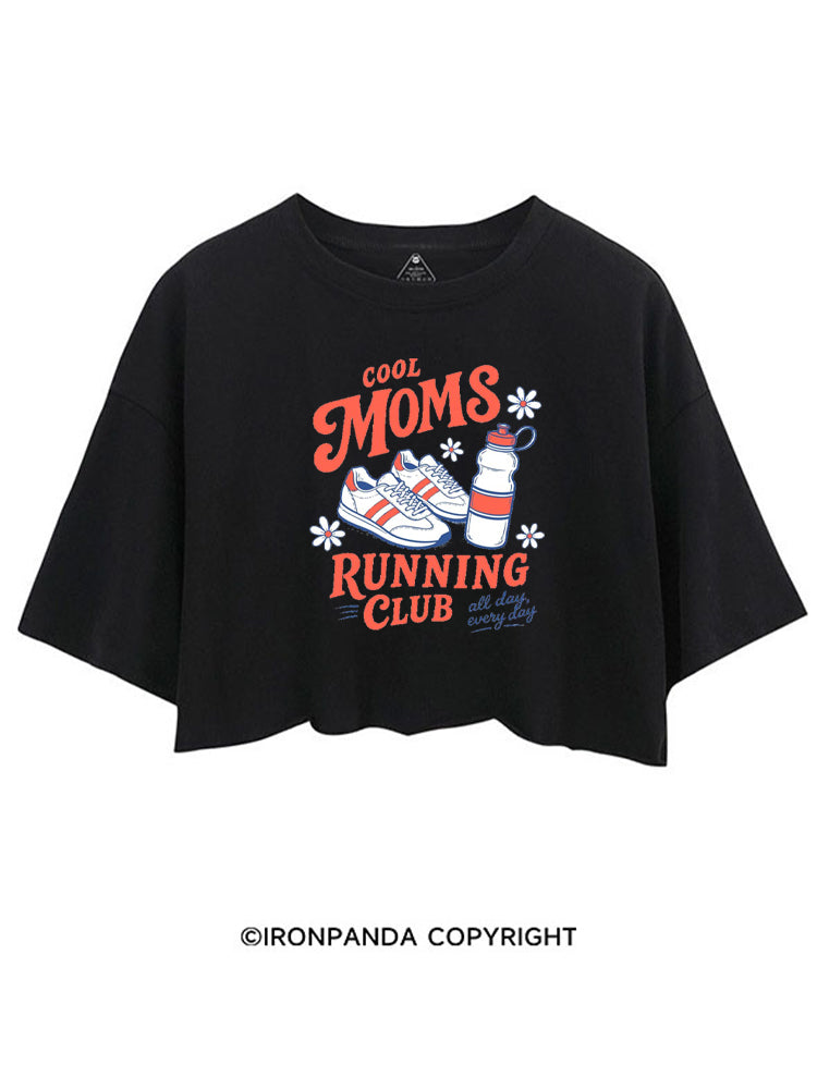 COOL MOMS RUNNING CLUB ALL DAY EVERY DAY CROP TOPS