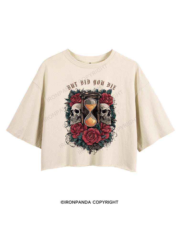 BUT DID YOU DIE CROP TOPS