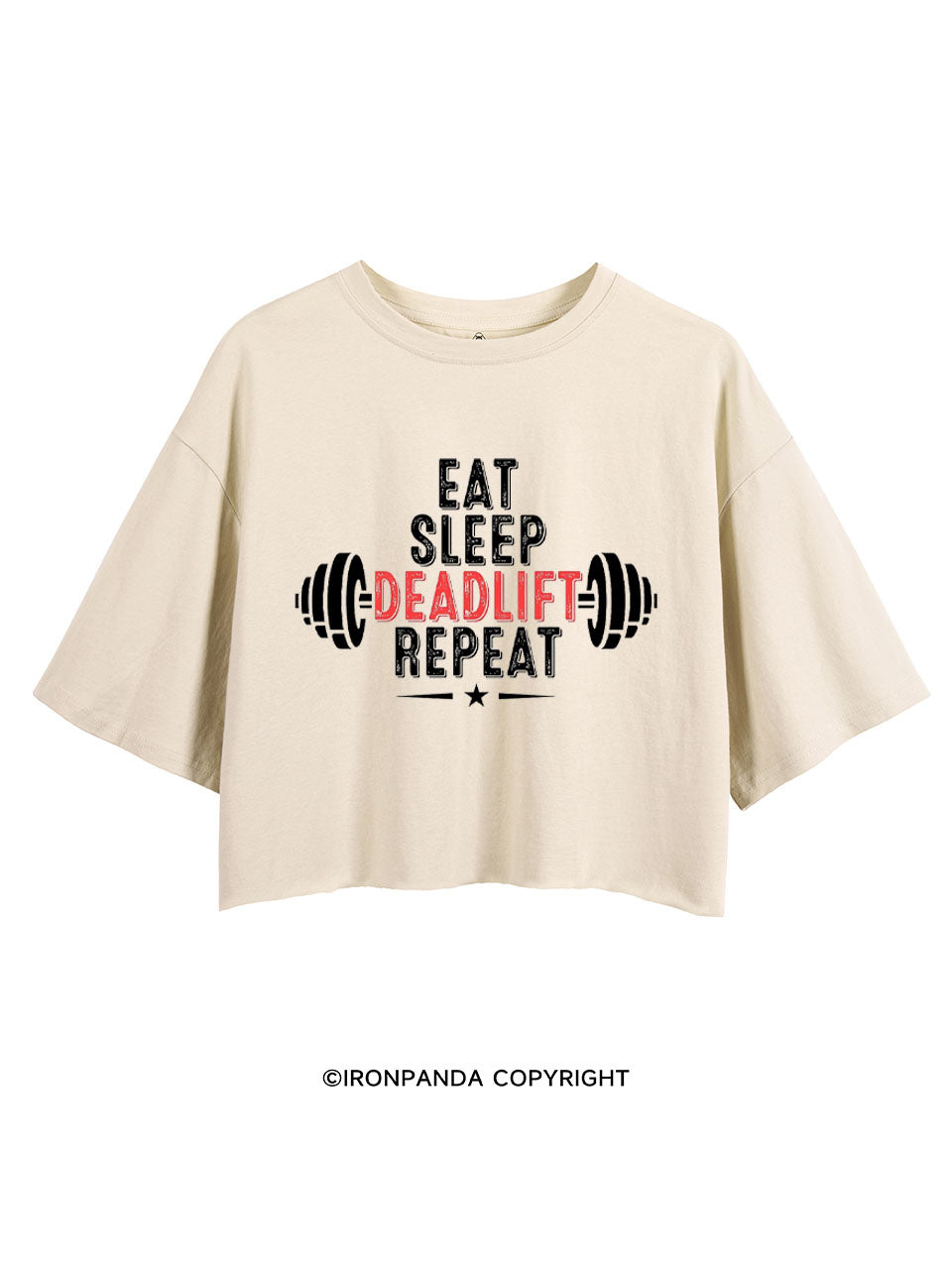 EAT SLEEP DEADLIFT REPEAT CROP TOPS