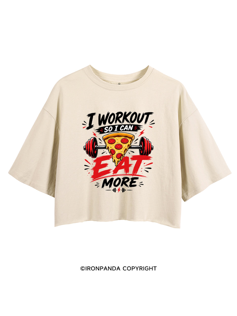 I WORKOUT SO I CAN EAT MORE PIZZA CROP TOPS