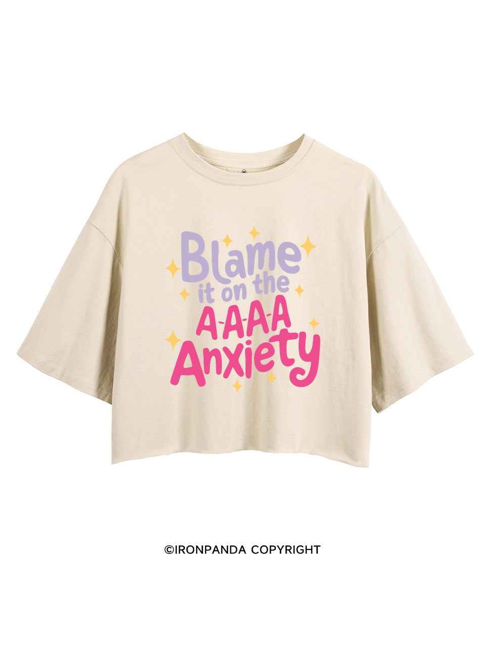BLAME IT ON THE A-A-A-A ANXIETY CROP TOPS