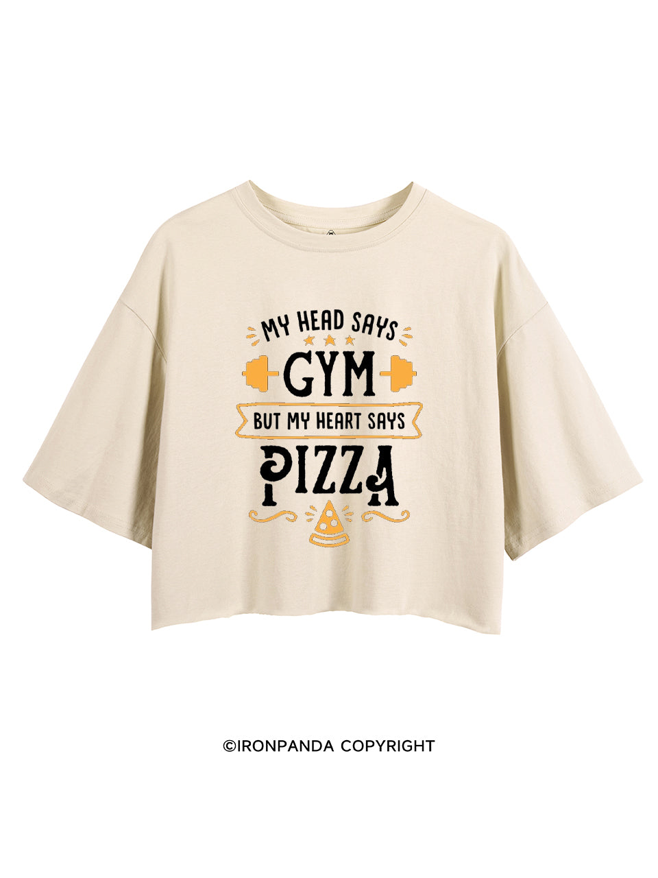 MY HEAD SAYS GYM BUT MY HEART SAYS PIZZA CROP TOPS