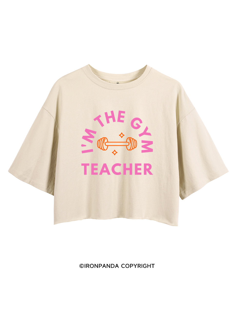 I'M THE GYM TEACHER CROP TOPS