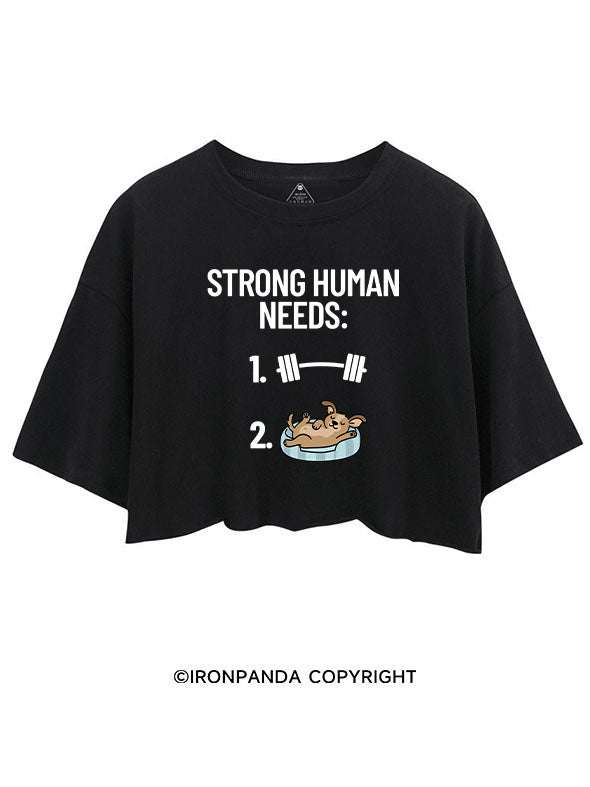 STRONG HUMAN NEEDS GYM & DOG CROP TOPS
