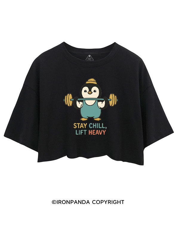 STAY CHILL, LIFT HEAVY PENGUIN CROP TOPS