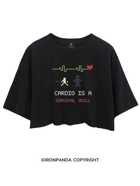 CARDIO IS A SURVIVAL SKILL CROP TOPS