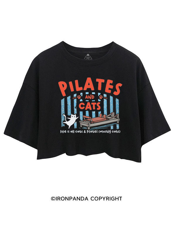 PILATES AND CATS LIFE IS ALL CATS & PILATES (MOSTLY CATS) CROP TOPS