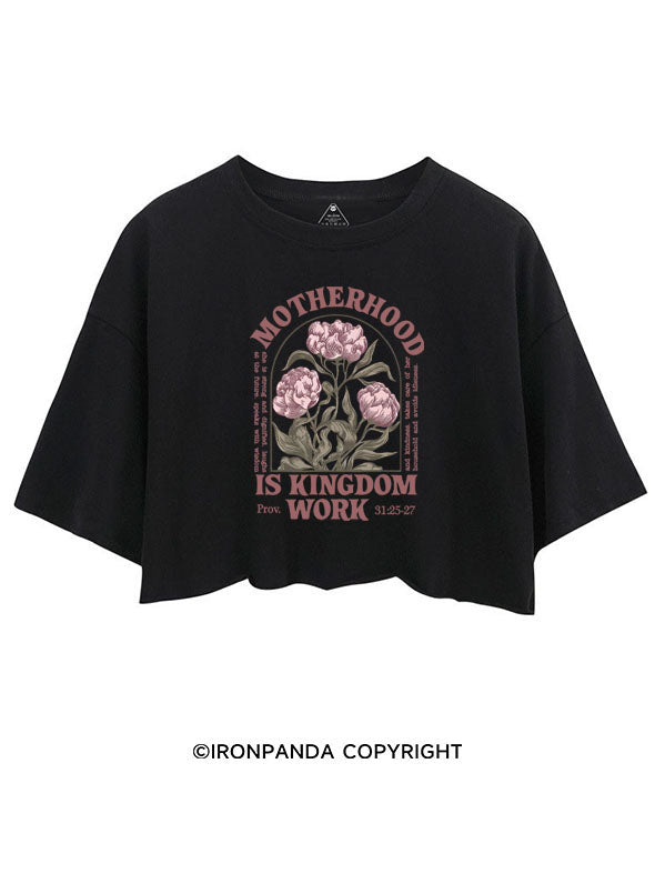 MOTHERHOOD IS KINGDOM WORK CROP TOPS