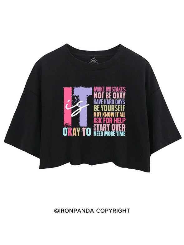 IT IS OKAY TO MAKE MISTAKES CROP TOPS