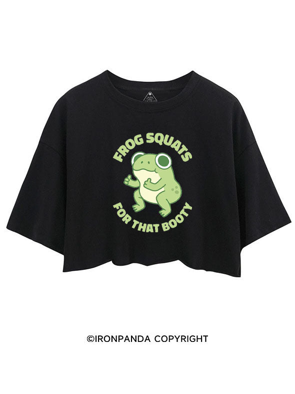 FROG SQUATS FOR THAT BOOTY CROP TOPS