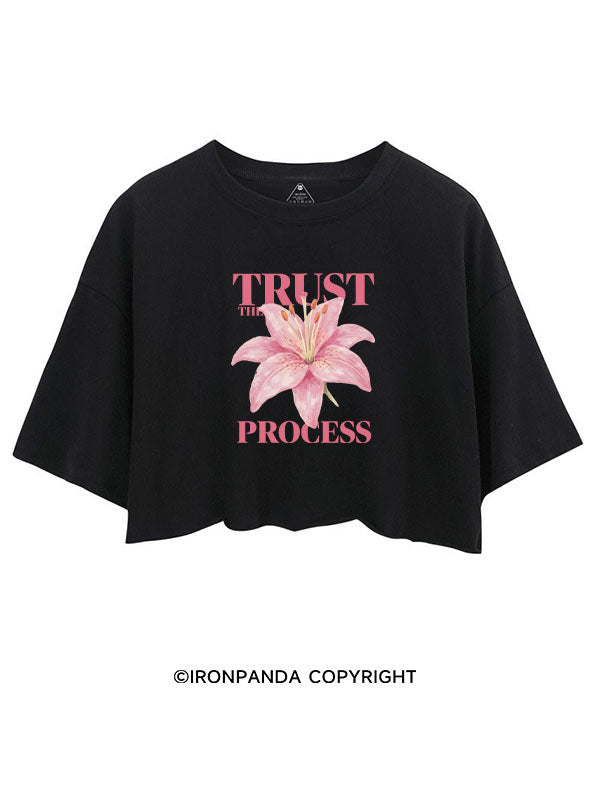 TRUST THE PROCESS CROP TOPS