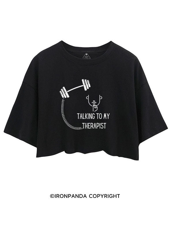 TALKING TO MY THERAPIST CROP TOPS