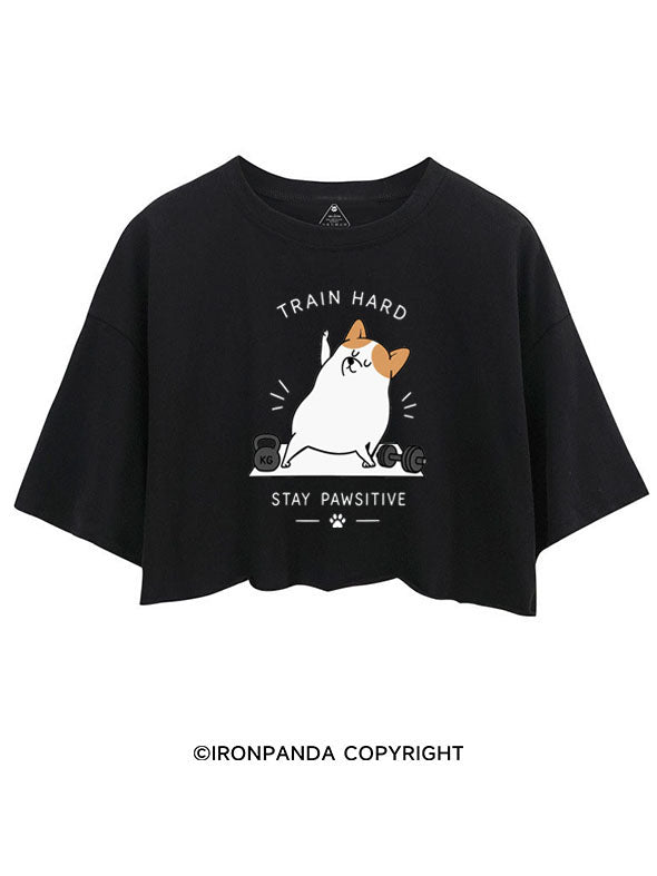 TRAIN HARD STAY PAWSITIVE CROP TOPS
