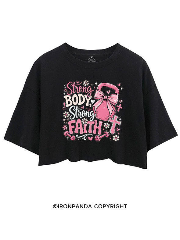 STRONG BODY, STRONG FAITH CROP TOPS