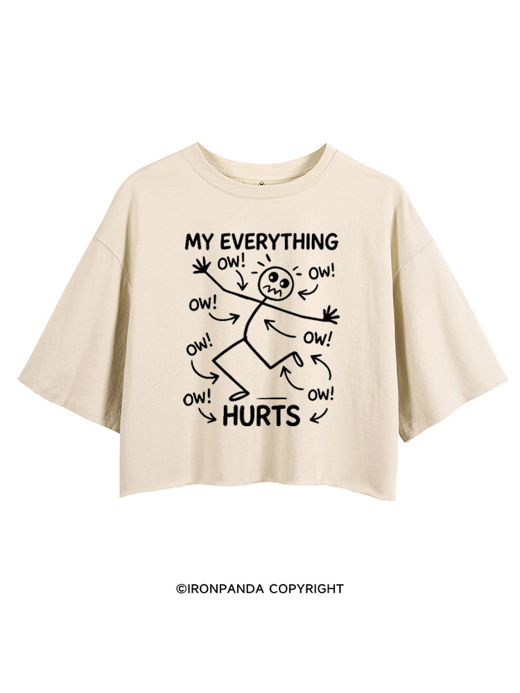 OW! OW! OW! MY EVERYTHING HURTS CROP TOPS