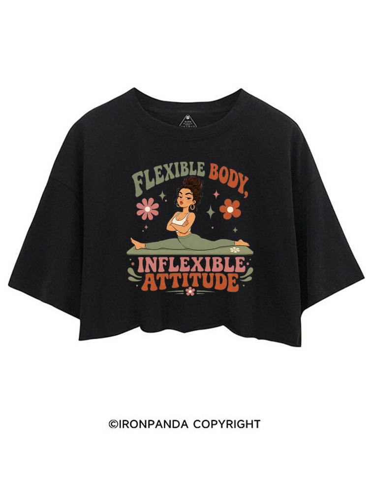 FLEXIBLE BODY, INFLEXIBLE ATTITUDE CROP TOPS