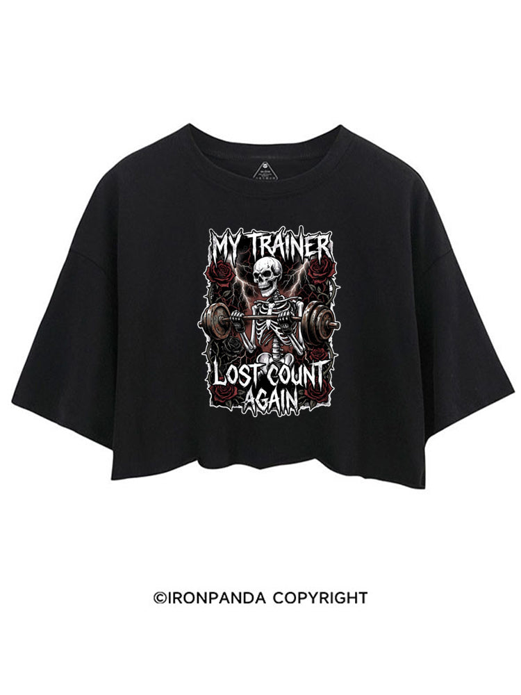MY TRAINER LOST COUNT AGAIN SKELETON CROP TOPS