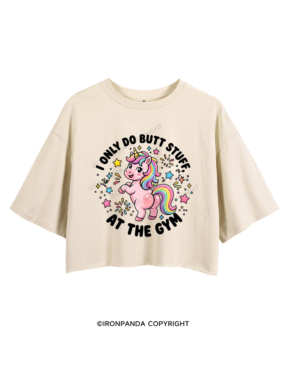 I Only Do BUTT STUFF At The GYM CROP TOPS