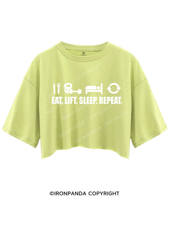 Eat Lift Sleep Repeat Crop Tops