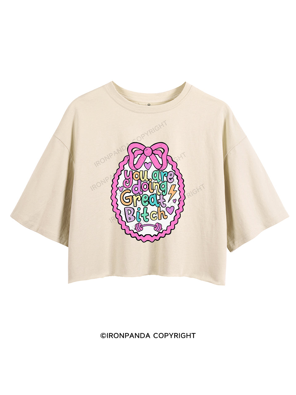 YOU ARE DOING GREAT BITCH CROP TOPS