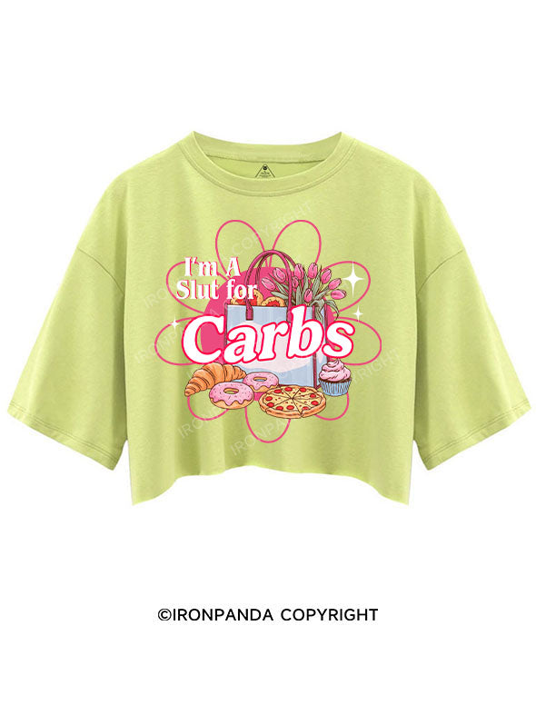 I'M A SLUT FOR CARBS CROP TOPS