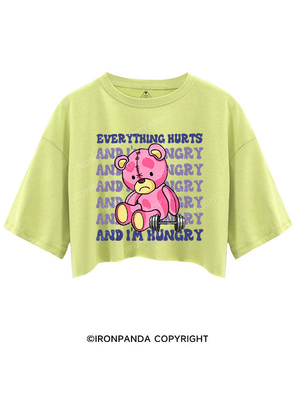 EVERYTHING HURTS AND I'M HUNGRY CROP TOPS