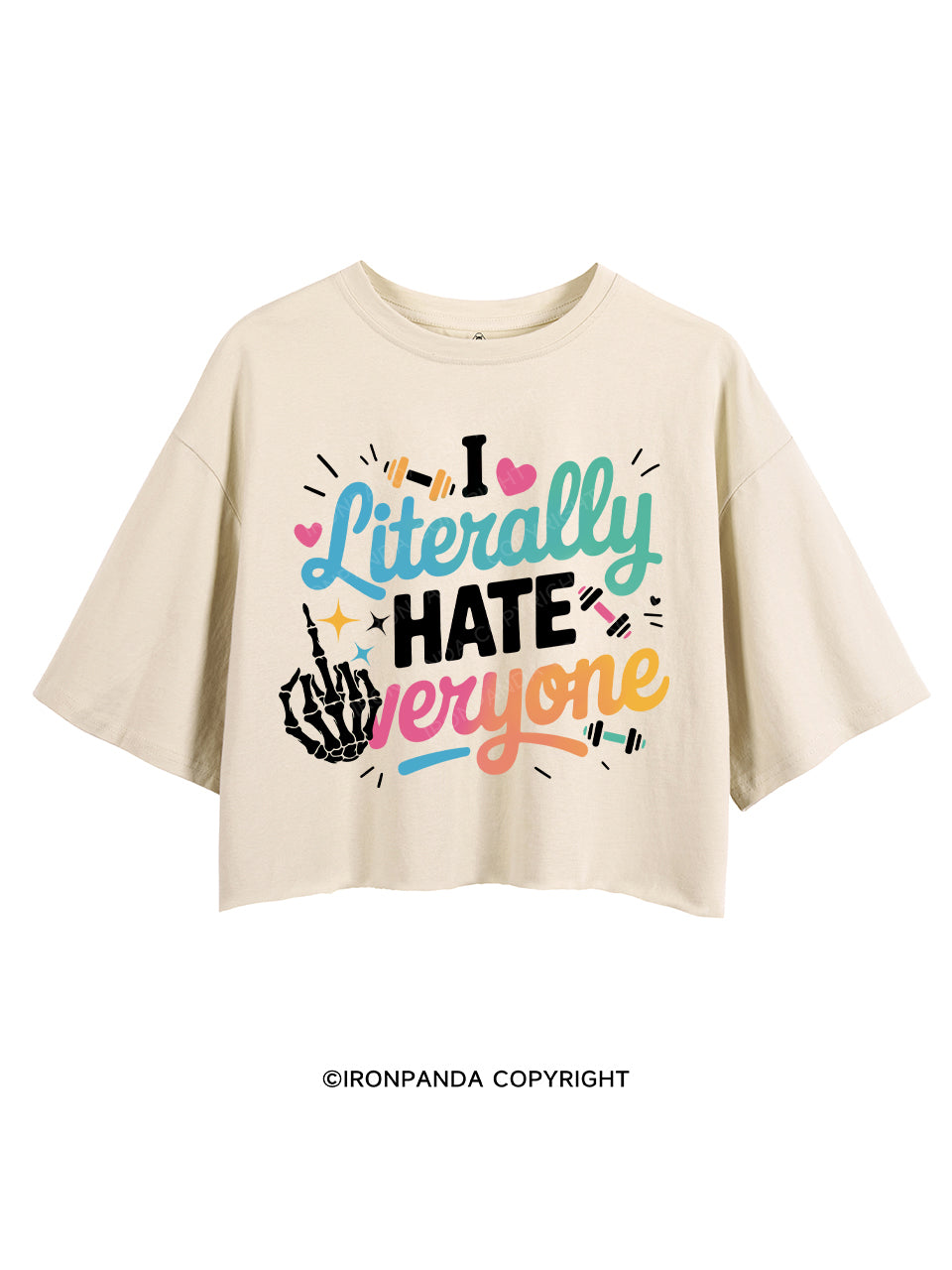 I LITERALLY HATE EVERYONE CROP TOPS