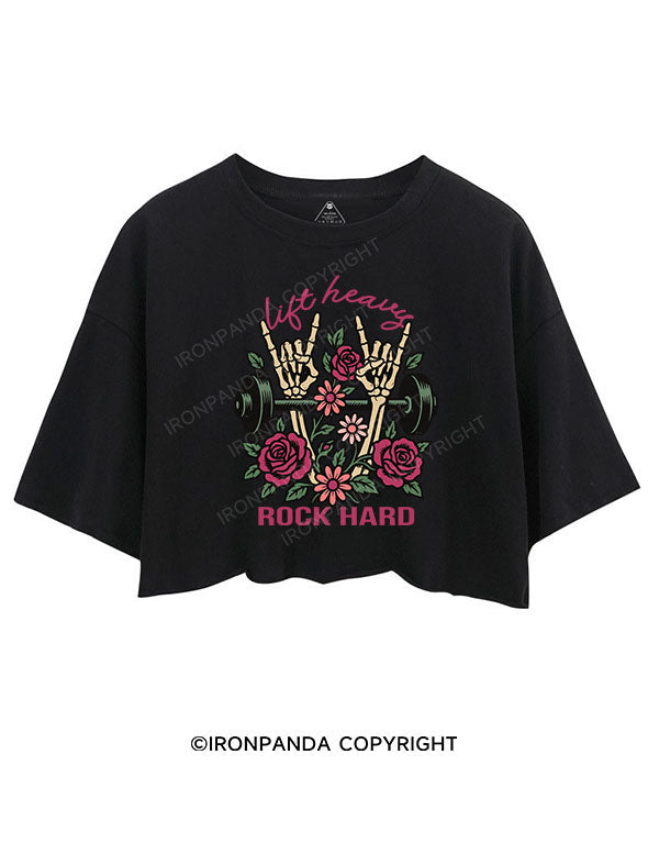 LIFT HEAVY ROCK HARD CROP TOPS