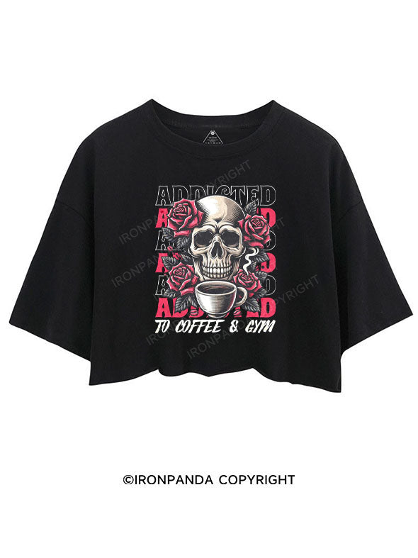 ADDICTED TO COFFEE & GYM CROP TOPS