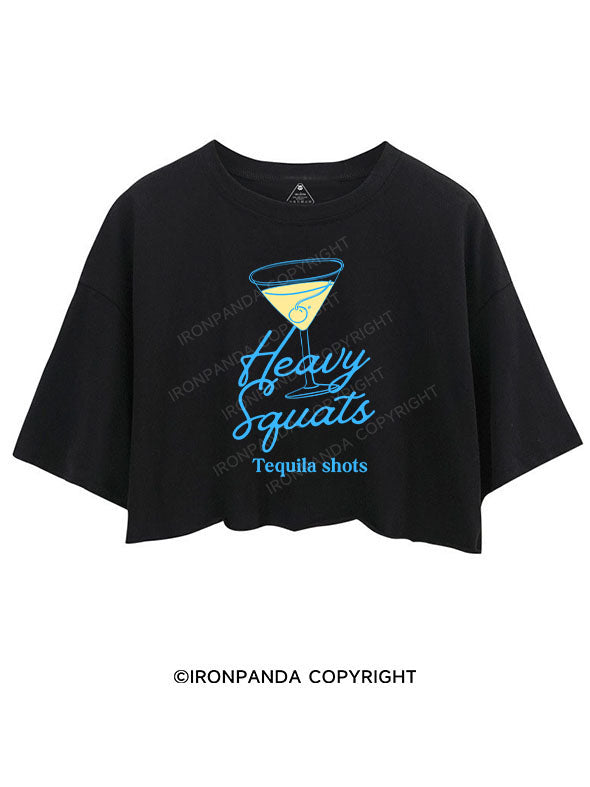 HEAVY SQUATS TEQUILA SHOTS CROP TOPS