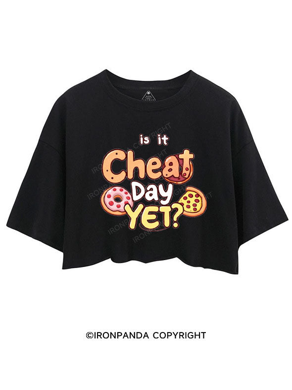 IS IT CHEAT DAY YET? CROP TOPS